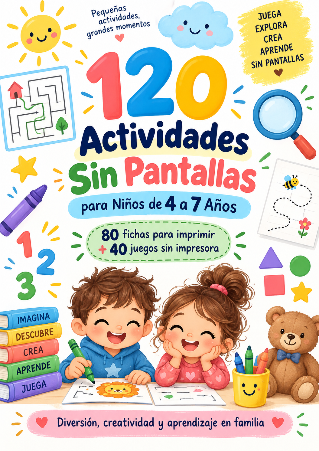 Portada del kit 120 Actividades Sin Pantallas para niños de 4 a 7 años